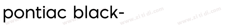 pontiac black字体转换 pontiac black字体转换